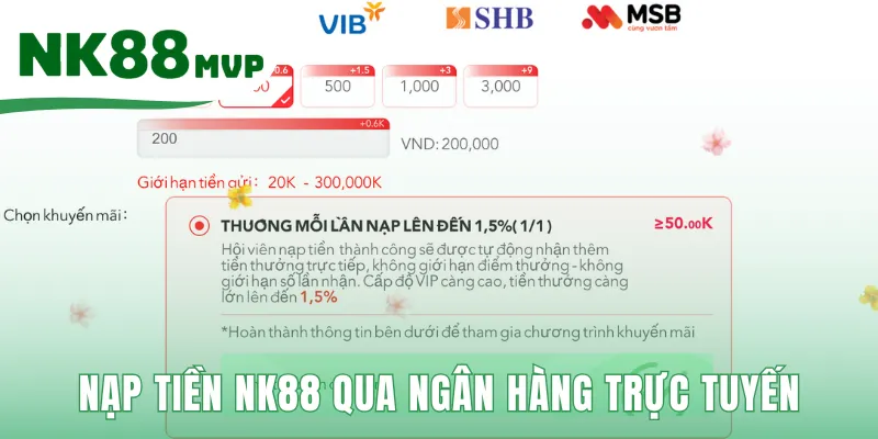 Quy trình nạp tiền NK88 qua ngân hàng trực tuyến